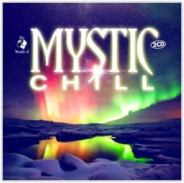The World Of... Mystic Chill Various Artists