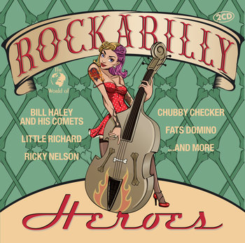 The World Of... Rockabilly Heroes - Various Artists