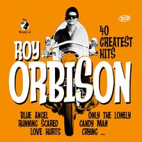 The World Of...Roy Orbison. 40 Greatest Hits Orbison Roy