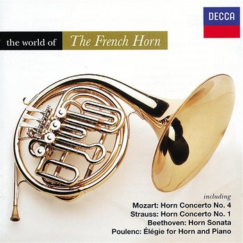 The World Of The French Horn - Barry Tuckwell