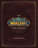 The World of Warcraft Pop-Up Book Reinhart Matthew