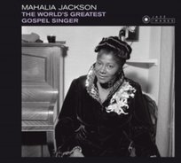 The World's Greatest Gospel Singer Jackson Mahalia