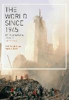 The World Since 1945 - Bell P. M. H., Gilbert Mark