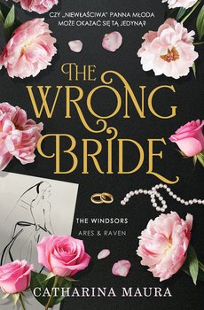 The Wrong Bride. The Windsors. Tom 1 - ebook EPUB - Catharina Maura