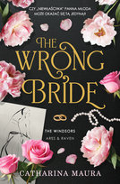 The Wrong Bride. The Windsors. Tom 1 Catharina Maura