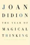 The Year of Magical Thinking - Didion Joan