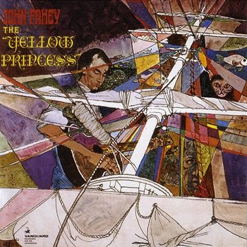 The Yellow Princess - John Fahey