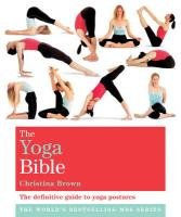 The Yoga Bible - Brown Christina