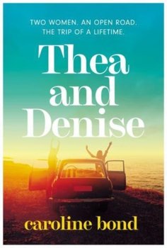 Thea and Denise - Caroline Bond