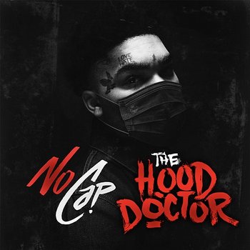 TheHoodDoctor - NoCap