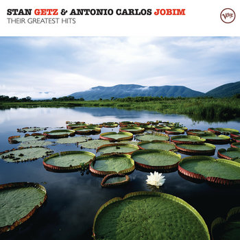 Their Greatest Hits - Getz Stan, Jobim Antonio Carlos