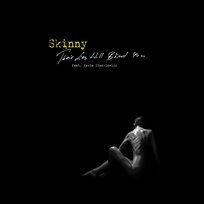 Their Lies Will Blind You Skinny feat. Kasia Stankiewicz