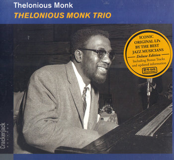 Thelenious Monk Trio (Deluxe Edition) (Plus 11 Bonus Tracks) (Remastered) - Monk Thelonious, Art Blakey, Max Roach, Heath Percy, Mapp Gary