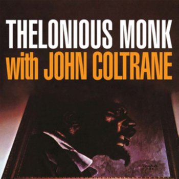 Thelonious Monk With John Coltrane - Thelonious Monk with John Coltrane