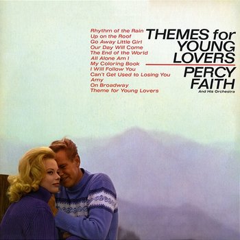 Themes For Young Lovers - Percy Faith & His Orchestra
