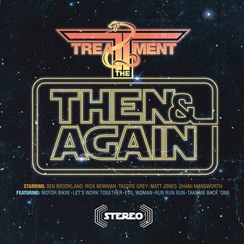 Then And Again EP - The Treatment