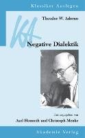 Theodor W. Adorno: Negative Dialektik - Adorno Theodor W.