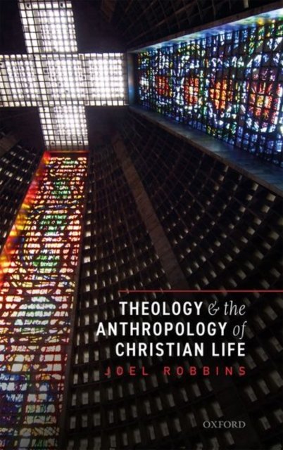 Theology And The Anthropology Of Christian Life - Opracowanie Zbiorowe ...