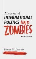 Theories of International Politics and Zombies - Drezner Daniel W.