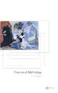 Theories of Mythology Csapo Eric
