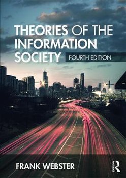 Theories of the Information Society - Webster Frank