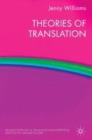 Theories of Translation - Williams Jenny, Williams Angela, Williams J.