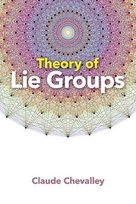 Theory of Lie Groups Chevalley Claude