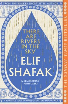 There are Rivers in the Sky - Shafak Elif
