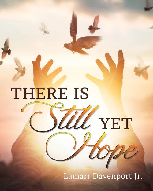 There Is Still yet Hope - Davenport Lamarr | Książka w Empik