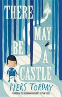 There May Be a Castle - Torday Piers