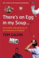 There's An Egg in my Soup Galvin Tom