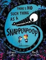 There's No Such Thing as a Snappenpoop - Willis Jeanne