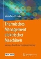Thermisches Management elektrischer Maschinen Nemeth-Csoka Mihaly