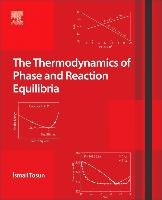 Thermodynamics Of Phase And Reaction Equilibria - Tosun Ismail ...