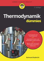 Thermodynamik für Dummies Ruderich Raimund