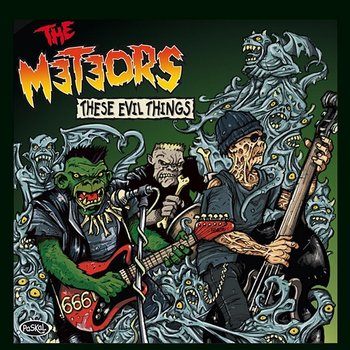 These Evil Things - The Meteors