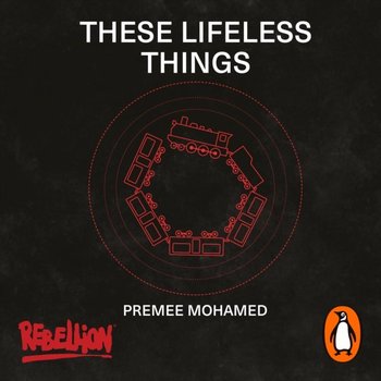 These Lifeless Things - Mohamed Premee