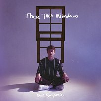 These Two Windows Alec Benjamin