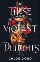 These Violent Delights Gong Chloe