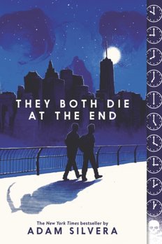 They Both Die at the End - Silvera Adam