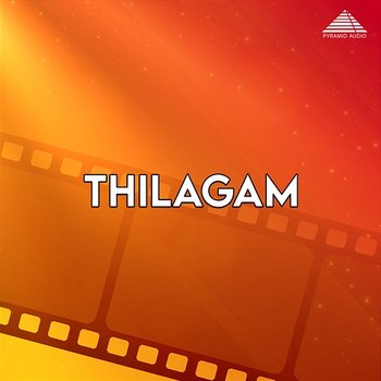 Thilagam (Original Motion Picture Soundtrack) - Chandra Bose