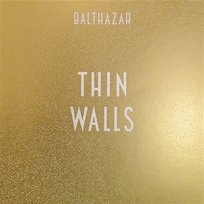 Thin Walls Balthazar