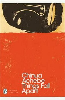 Things Fall Apart - Achebe Chinua