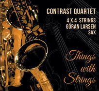 Things With Strings Contrast Quartet, Bukowski Dominik, Kozlow Maria, Jakimcio Wioletta, Larsen Goran, Sowiński Tomasz, Dahlberg Leif, Rautio Joonatan, Krauss Izabela, Kowalkowska Maria, Mkilla Agnieszka, Lemańczyk Piotr