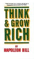 Think and Grow Rich - Hill Napoleon