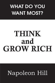 Think and Grow Rich - Hill Napoleon