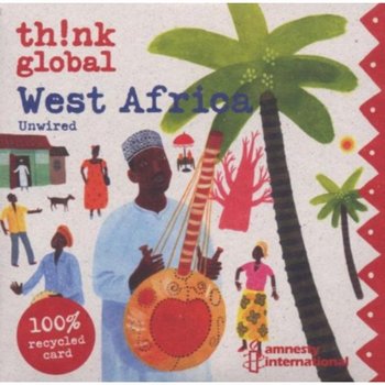 Think Global: West Africa - Various Artists