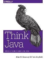 Think Java - Downey Allen B., Mayfield Chris