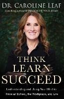 Think, Learn, Succeed - Leaf Caroline