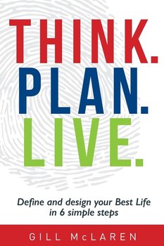 Think. Plan. Live. - Mclaren Gill